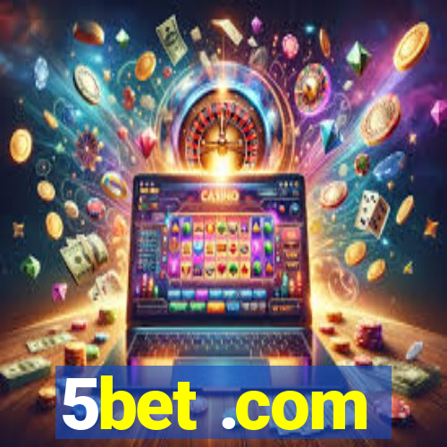 5bet .com